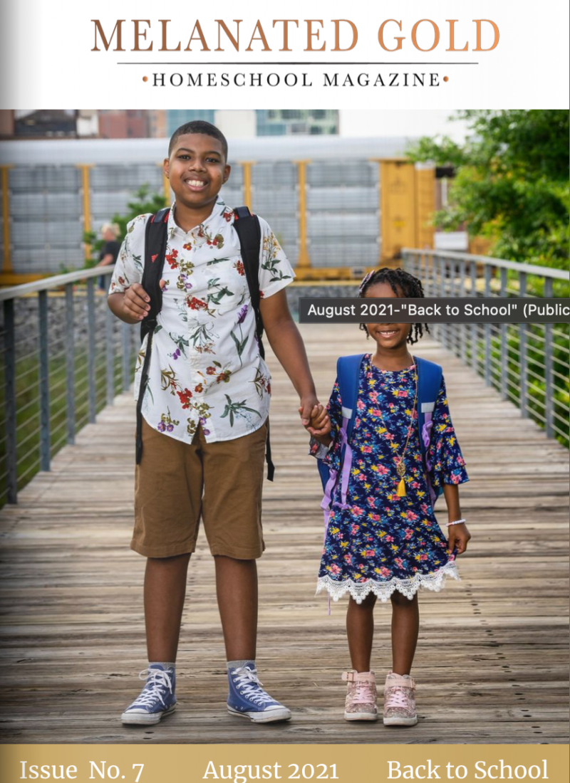 Melanated-Gold-Homeschool-Magazine-August-2021